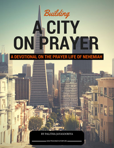 Free Devotional on the Prayer Life of Nehemiah: Building a City on Prayer