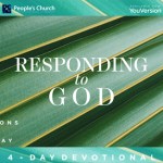 Devotional: Responding to God (Palm Sunday)